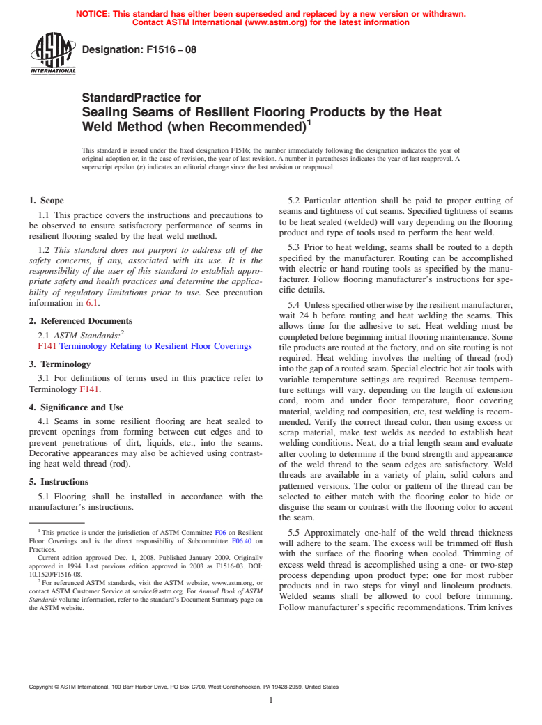 ASTM F1516-08 - Standard Practice for Sealing Seams of Resilient Flooring Products by the Heat Weld Method (when Recommended)