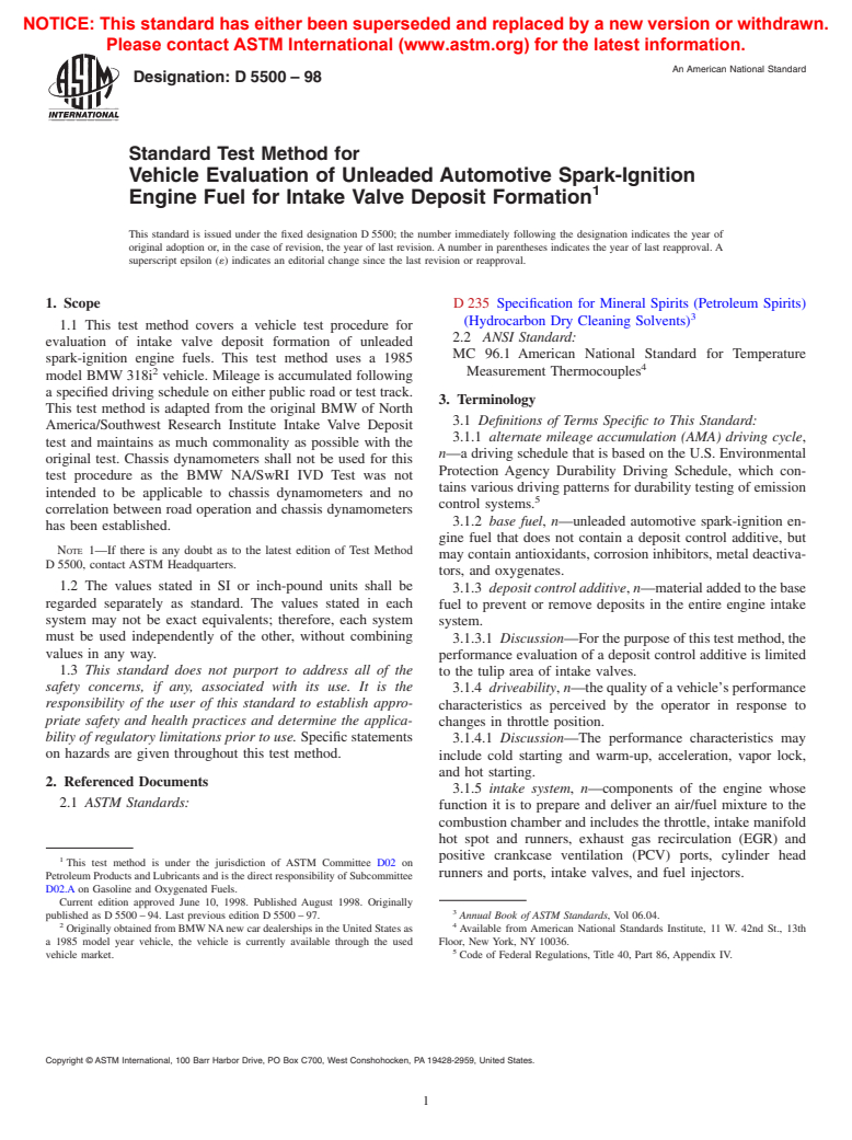 ASTM D5500-98 - Standard Test Method for Vehicle Evaluation of Unleaded Automotive Spark-Ignition Engine Fuel for Intake Valve Deposit Formation