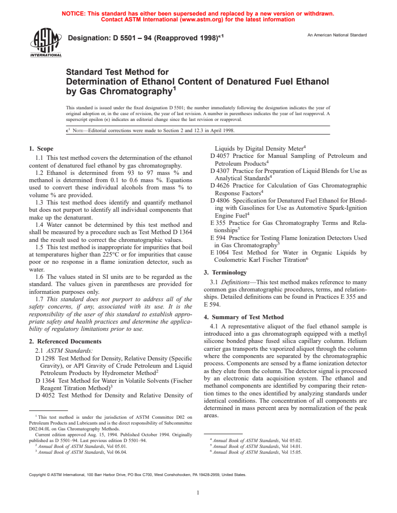 ASTM D5501-94(1998)e1 - Standard Test Method for Determination of Ethanol Content of Denatured Fuel Ethanol by Gas Chromatography