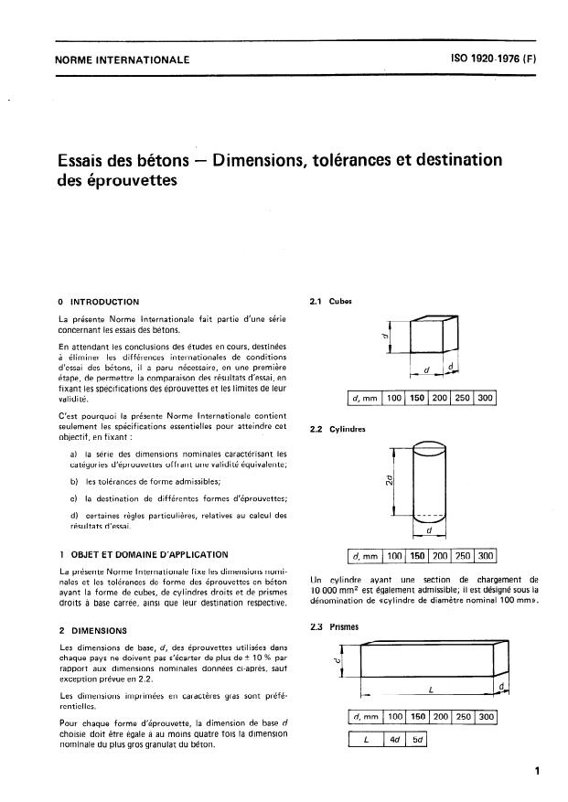 ISO 1920:1976 - Essais des bétons -- Dimensions, tolérances et destination des éprouvettes