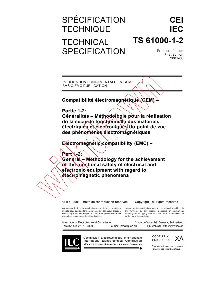 IEC TS 61000-1-2:2001 - Electromagnetic compatibility (EMC) - Part 1-2: General - Methodology for the achievement of the functional safety of electrical and electronic equipment with regard to electromagnetic phenomena
Released:6/11/2001
Isbn:2831856922