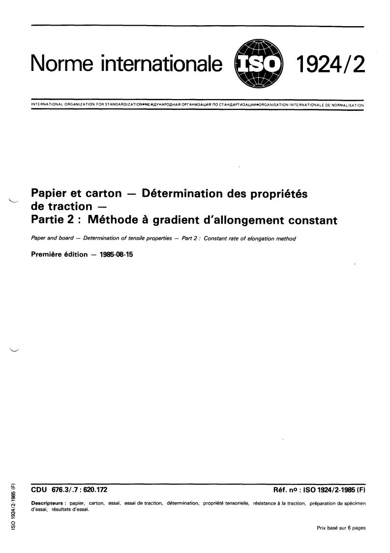 ISO 1924-2:1985 - Paper and board — Determination of tensile properties — Part 2: Constant rate of elongation method
Released:8/8/1985