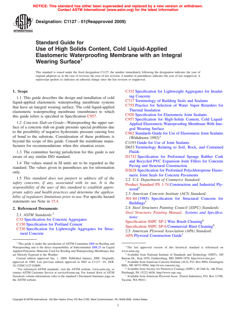 ASTM C1127-01(2009) - Standard Guide for Use of High Solids Content, Cold Liquid-Applied Elastomeric Waterproofing Membrane with an Integral Wearing Surface