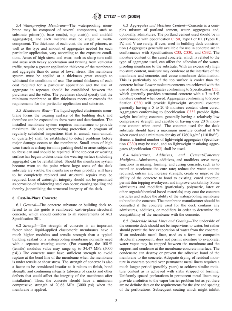 ASTM C1127-01(2009) - Standard Guide for Use of High Solids Content, Cold Liquid-Applied Elastomeric Waterproofing Membrane with an Integral Wearing Surface