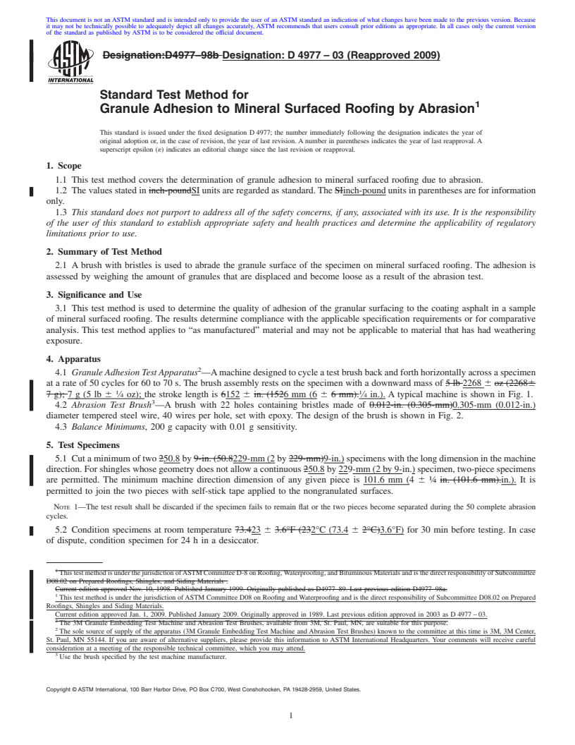 REDLINE ASTM D4977-03(2009) - Standard Test Method for Granule Adhesion to Mineral Surfaced Roofing by Abrasion