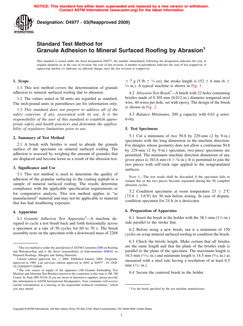 ASTM D4977-03(2009) - Standard Test Method for Granule Adhesion to Mineral Surfaced Roofing by Abrasion