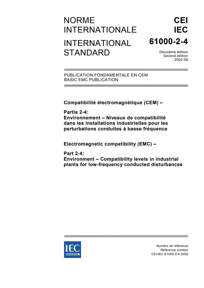 IEC 61000-2-4:2002 - Electromagnetic compatibility (EMC) - Part 2-4: Environment - Compatibility levels in industrial plants for low-frequency conducted disturbances