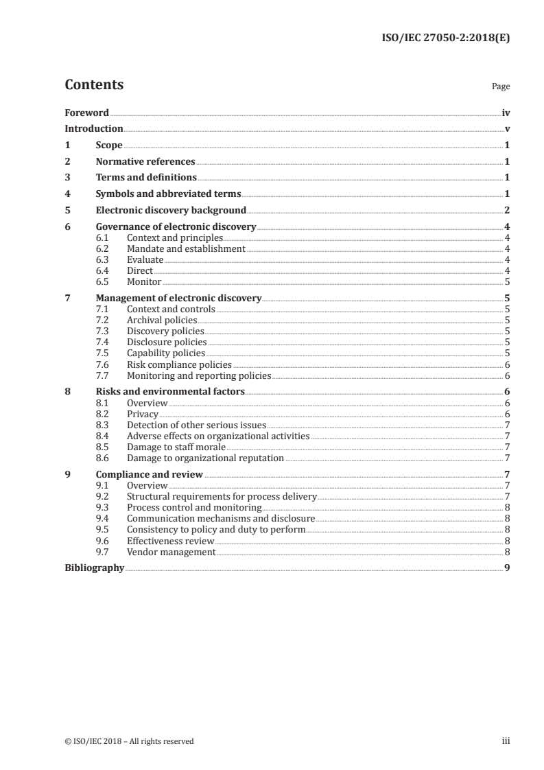ISO/IEC 27050-2:2018 - Information technology — Electronic discovery — Part 2: Guidance for governance and management of electronic discovery
Released:10/2/2018