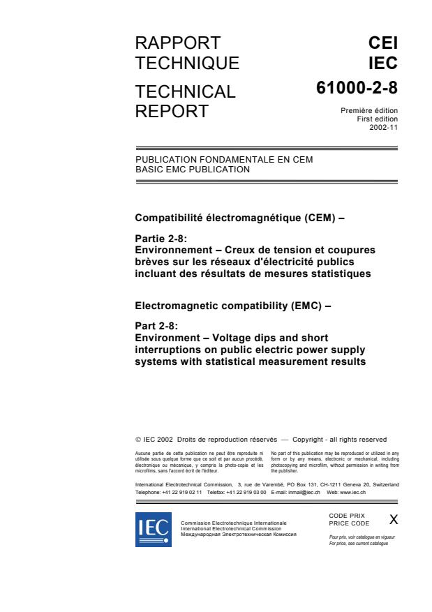 IEC TR 61000-2-8:2002 - Electromagnetic compatibility (EMC) - Part 2-8: Environment - Voltage dips and short interruptions on public electric power supply systems with statistical measurement results