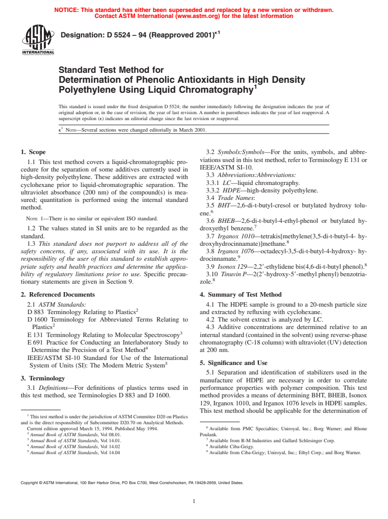 ASTM D5524-94(2001)e1 - Standard Test Method for Determination of Phenolic Antioxidants in High Density Polyethylene Using Liquid Chromatography (Withdrawn 2009)