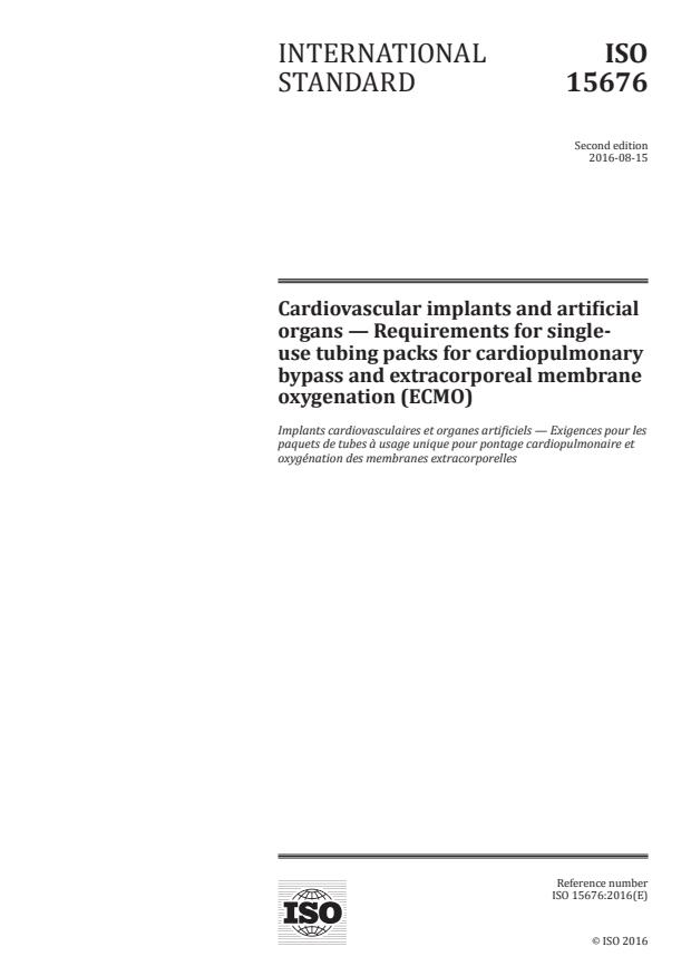 ISO 15676:2016 - Cardiovascular implants and artificial organs -- Requirements for single-use tubing packs for cardiopulmonary bypass and extracorporeal membrane oxygenation (ECMO)