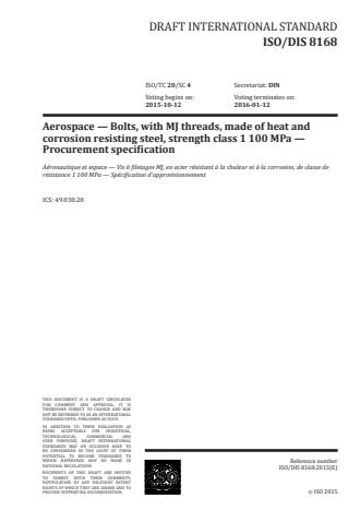 ISO 8168:2016 - Aerospace -- Bolts, with MJ threads, made of heat and corrosion resisting steel, strength class 1 100 MPa -- Procurement specification