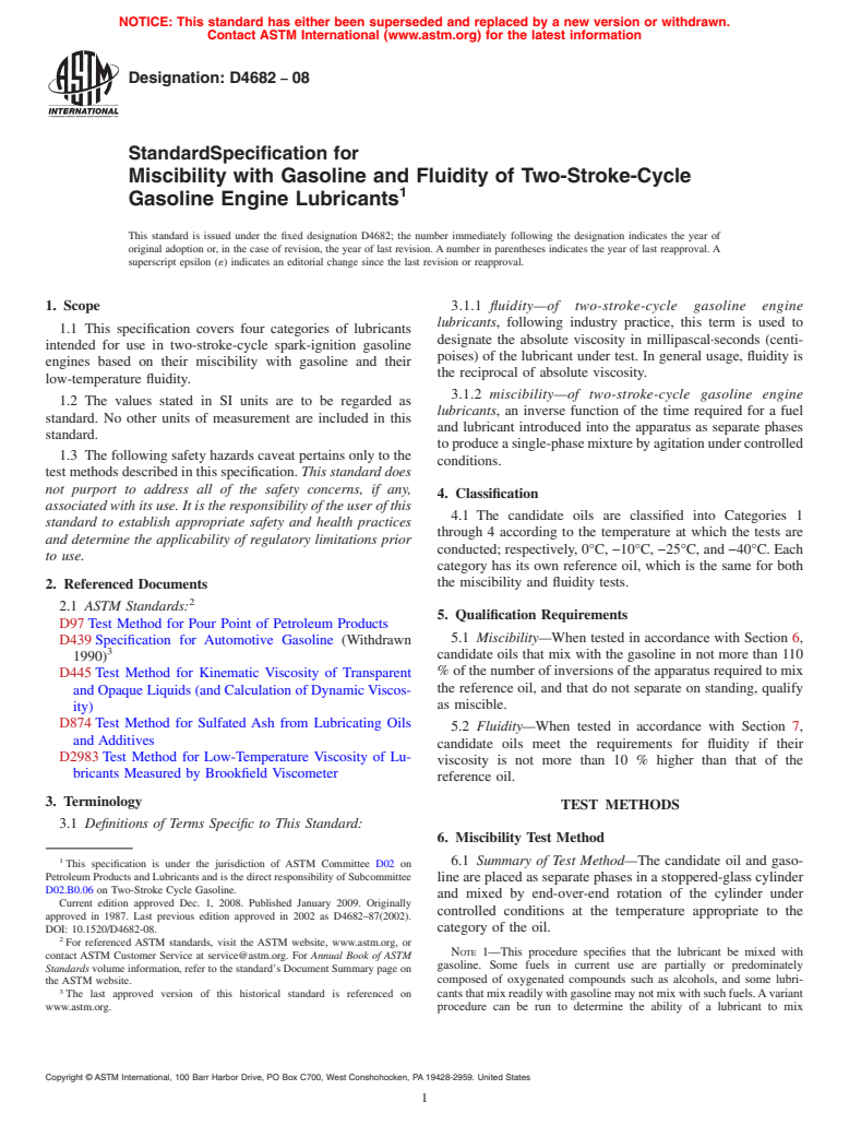 ASTM D4682-08 - Standard Specification for Miscibility with Gasoline and Fluidity of Two-Stroke-Cycle Gasoline Engine Lubricants