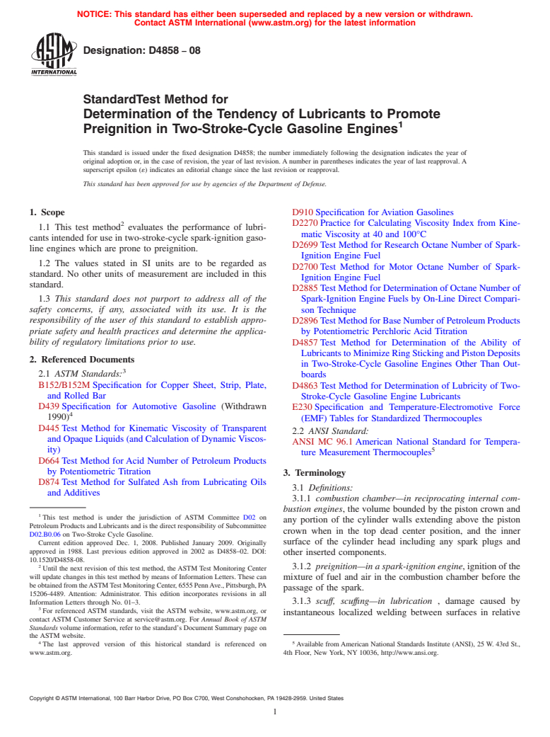 ASTM D4858-08 - Standard Test Method for Determination of the Tendency of Lubricants to Promote Preignition in Two-Stroke-Cycle Gasoline Engines