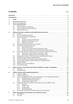 ISO 14644-16:2019 - Cleanrooms and associated controlled environments — Part 16: Energy efficiency in cleanrooms and separative devices
Released:5/24/2019 - Page 3 preview