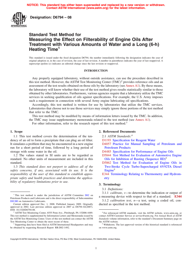 ASTM D6794-08 - Standard Test Method for Measuring the Effect on Filterability of Engine Oils After Treatment with Various Amounts of Water and a Long (6-h) Heating Time