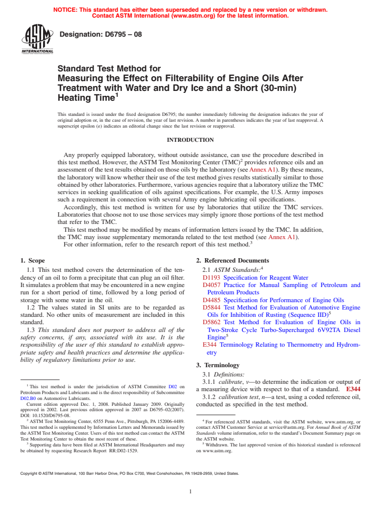 ASTM D6795-08 - Standard Test Method for Measuring the Effect on Filterability of Engine Oils After Treatment with Water and Dry Ice and a Short (30-min) Heating Time