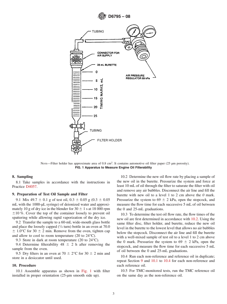 ASTM D6795-08 - Standard Test Method for Measuring the Effect on Filterability of Engine Oils After Treatment with Water and Dry Ice and a Short (30-min) Heating Time