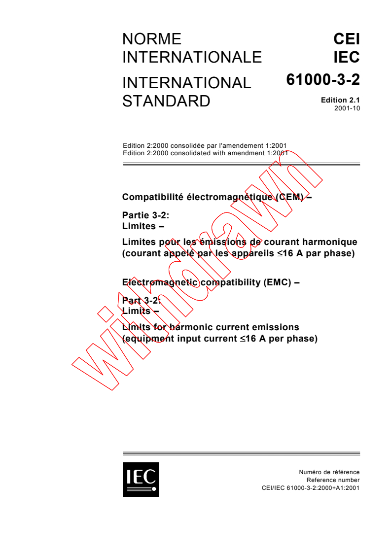 IEC 61000-3-2:2000+AMD1:2001 CSV - Electromagnetic compatibility (EMC) - Part 3-2: Limits - Limits for harmonic current emissions (equipment input current <= 16A per phase)
Released:10/18/2001
Isbn:2831860040