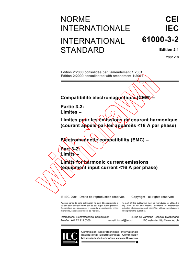 IEC 61000-3-2:2000+AMD1:2001 CSV - Electromagnetic compatibility (EMC) - Part 3-2: Limits - Limits for harmonic current emissions (equipment input current <= 16A per phase)
Released:10/18/2001
Isbn:2831860040