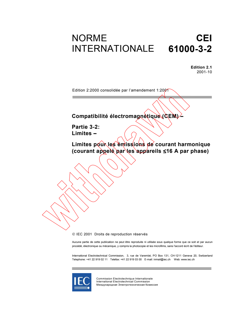 IEC 61000-3-2:2000+AMD1:2001 CSV - Compatibilité électromagnétique (CEM) - Partie 3-2: Limites - Limites pour les émissions de courant harmonique (courant appelé par les appareils <= 16 par phase)
Released:10/18/2001