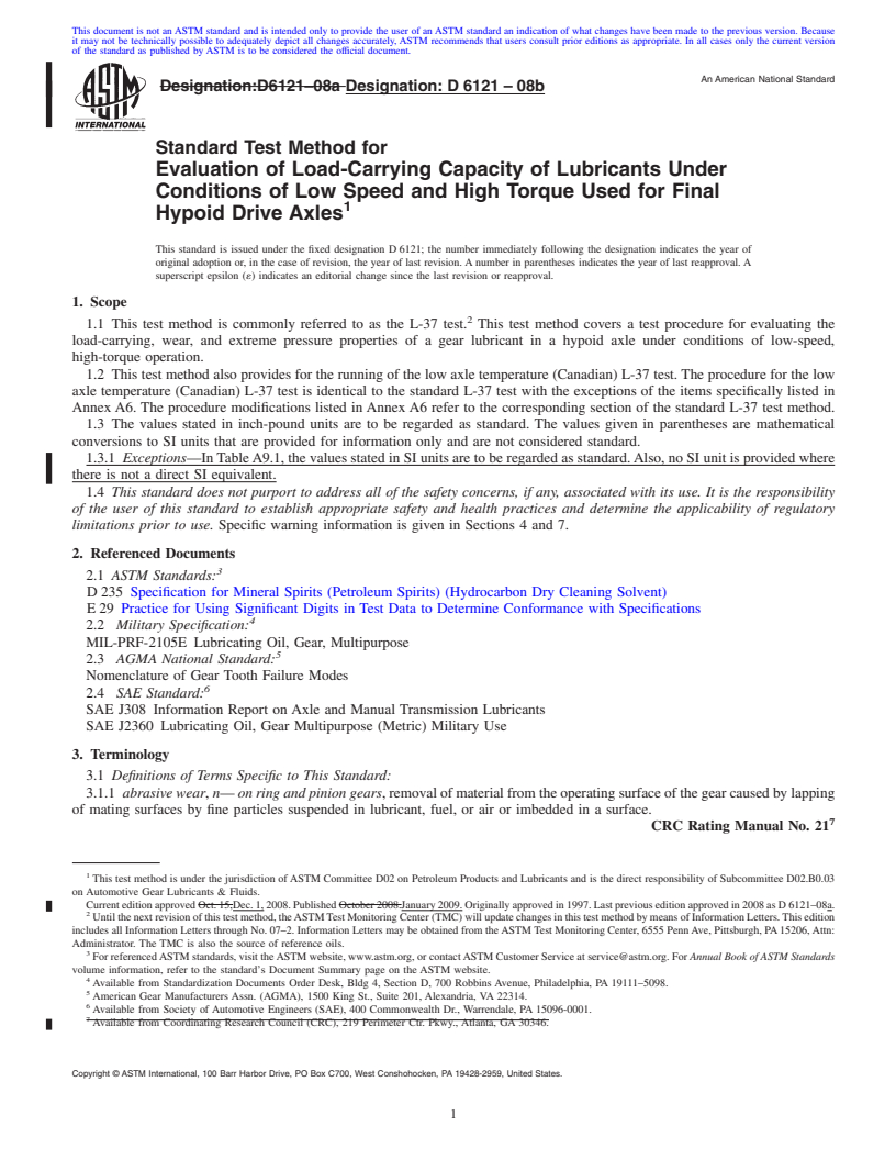REDLINE ASTM D6121-08b - Standard Test Method for Evaluation of Load-Carrying Capacity of Lubricants Under Conditions of Low Speed and High Torque Used for Final Hypoid Drive Axles