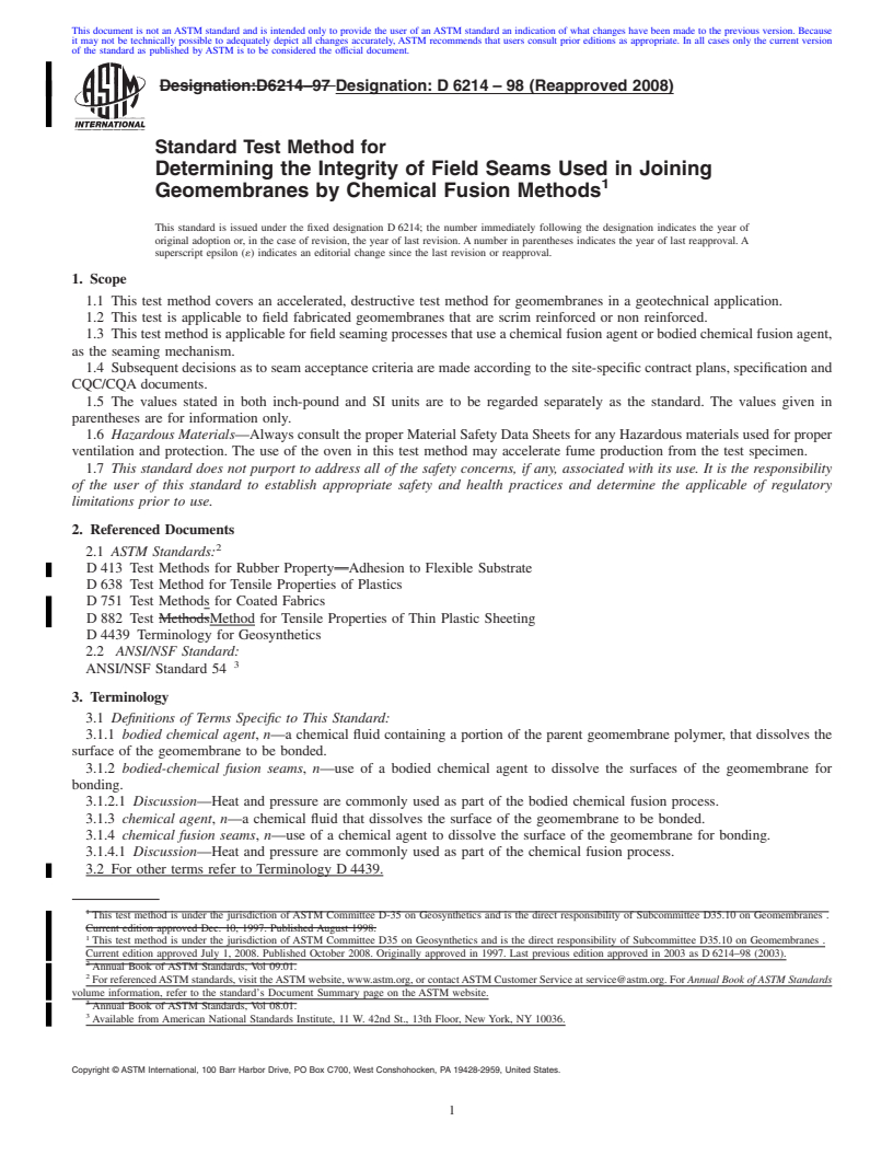 REDLINE ASTM D6214-98(2008) - Standard Test Method for Determining the Integrity of Field Seams Used in Joining Geomembranes by Chemical Fusion Methods