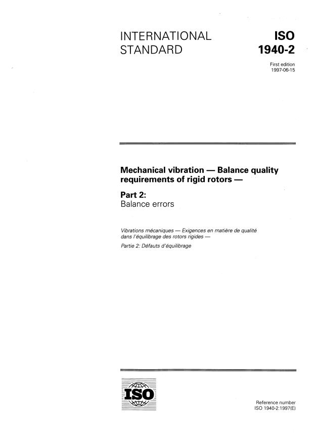 ISO 1940-2:1997 - Mechanical vibration -- Balance quality requirements of rigid rotors