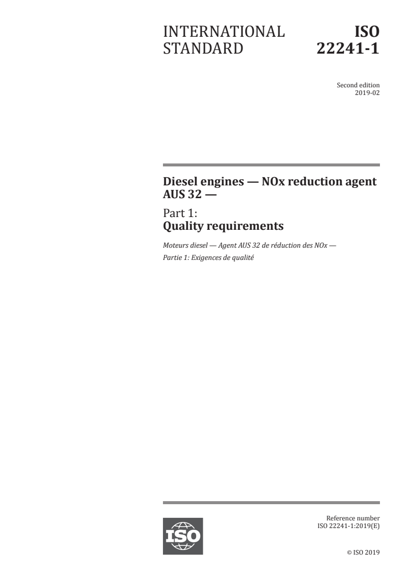 ISO 22241-1:2019 - Diesel engines — NOx reduction agent AUS 32 — Part 1: Quality requirements
Released:2/12/2019