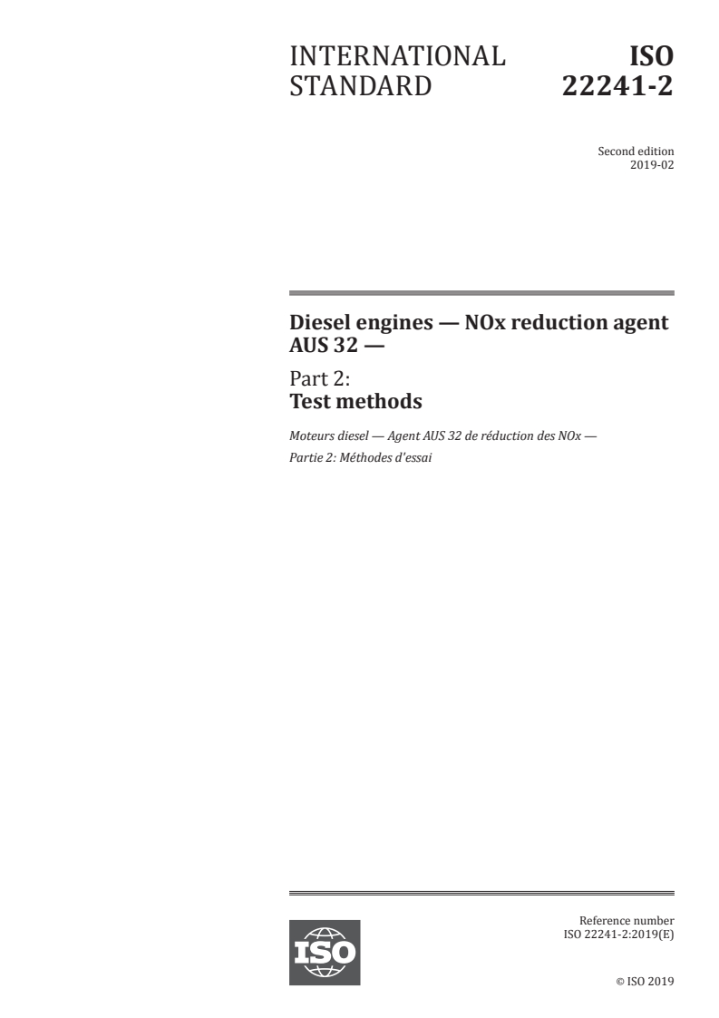 ISO 22241-2:2019 - Diesel engines — NOx reduction agent AUS 32 — Part 2: Test methods
Released:2/12/2019