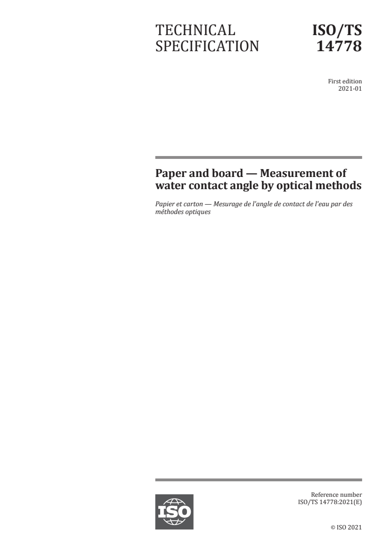 ISO/TS 14778:2021 - Paper and board — Measurement of water contact angle by optical methods
Released:11. 01. 2021