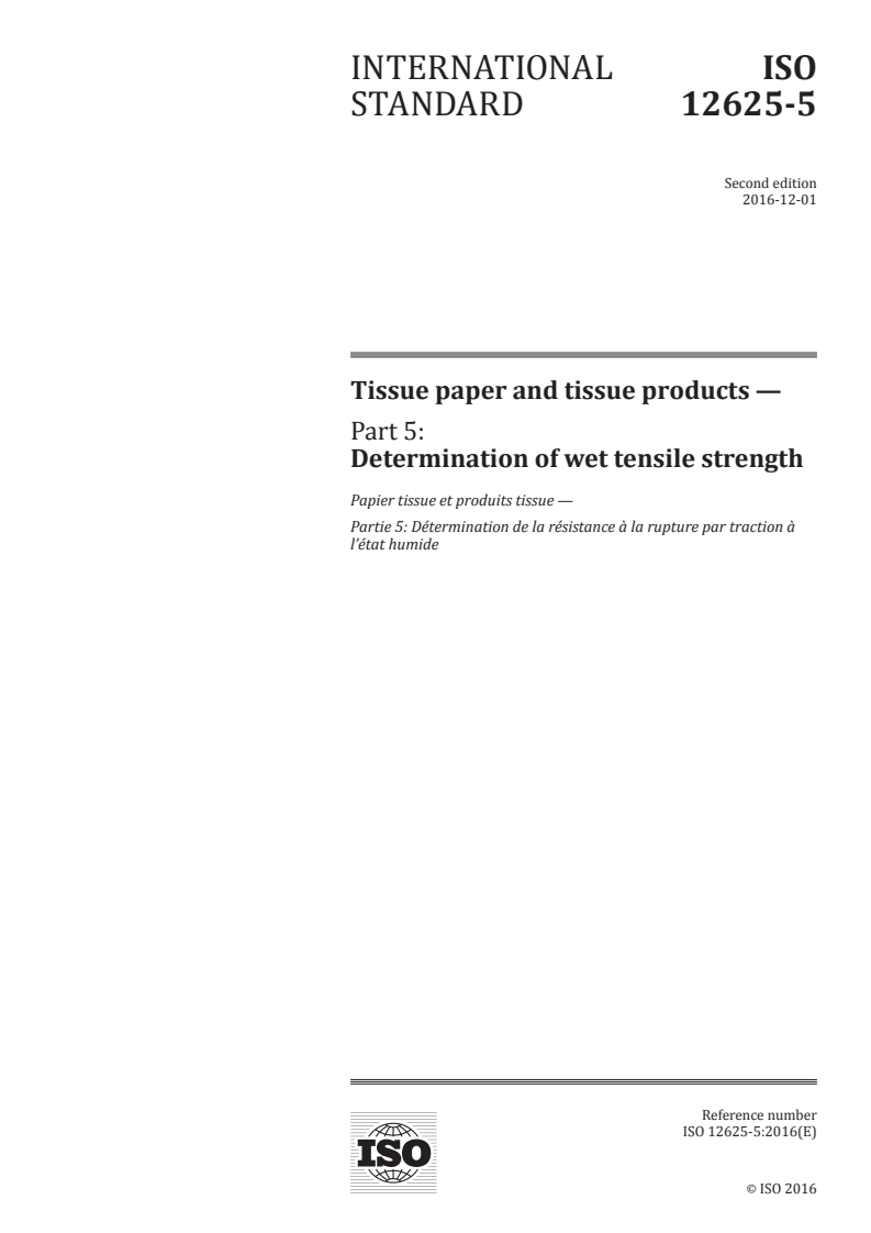 ISO 12625-5:2016 - Tissue paper and tissue products — Part 5: Determination of wet tensile strength
Released:12/2/2016