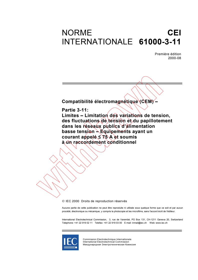 IEC 61000-3-11:2000 - Compatibilité électromagnétique (CEM) - Partie 3-11: Limites - Limitation des variations de tension, des fluctuations de tension et du papillotement dans les réseaux publics d'alimentation basse tension - Equipements ayant un courant appelé ≤ 75 A et soumis à un raccordement conditionnel
Released:8/30/2000