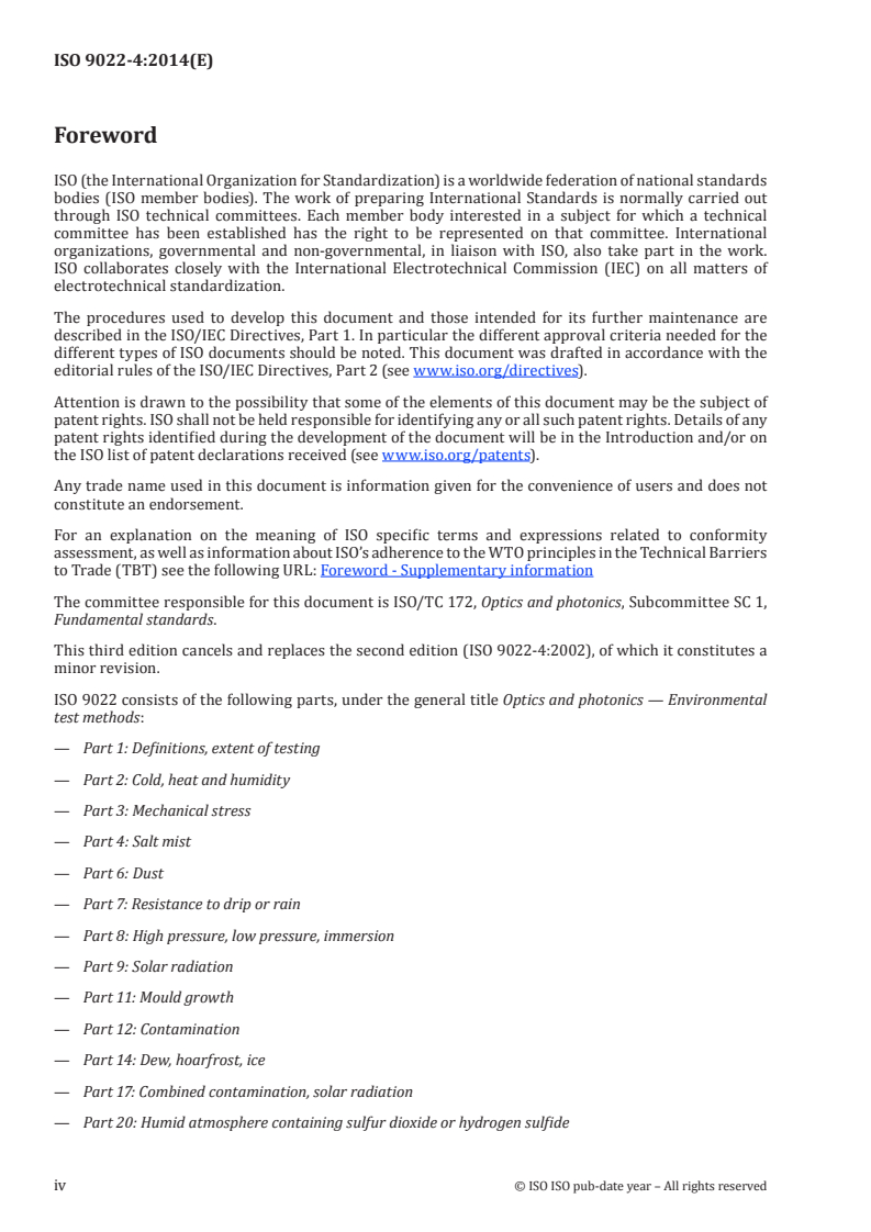 ISO 9022-4:2014 ISO 9022-4:2014 - Optics and photonics — Environmental test methods — Part 4: Salt mist
Released:10/29/2014 - Page 4 preview