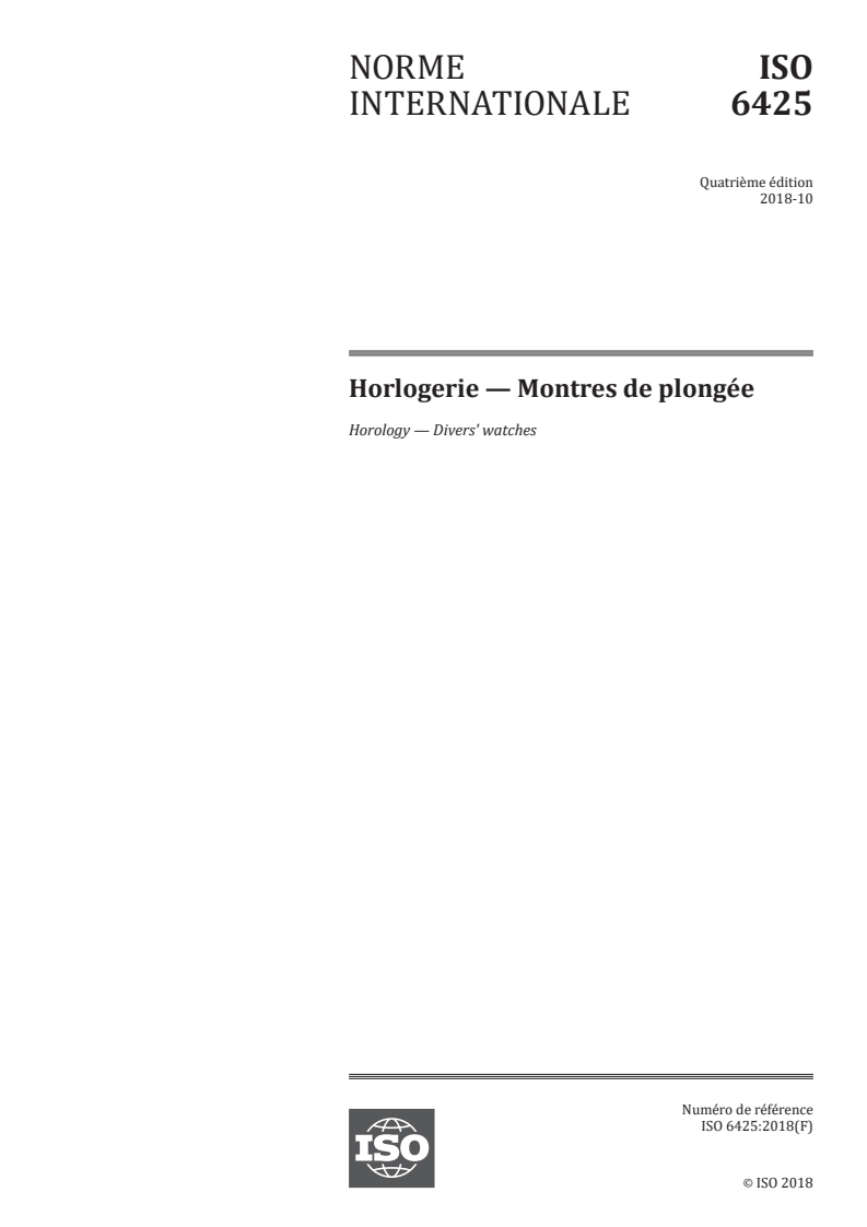 ISO 6425:2018 - Horlogerie — Montres de plongée
Released:10/17/2018