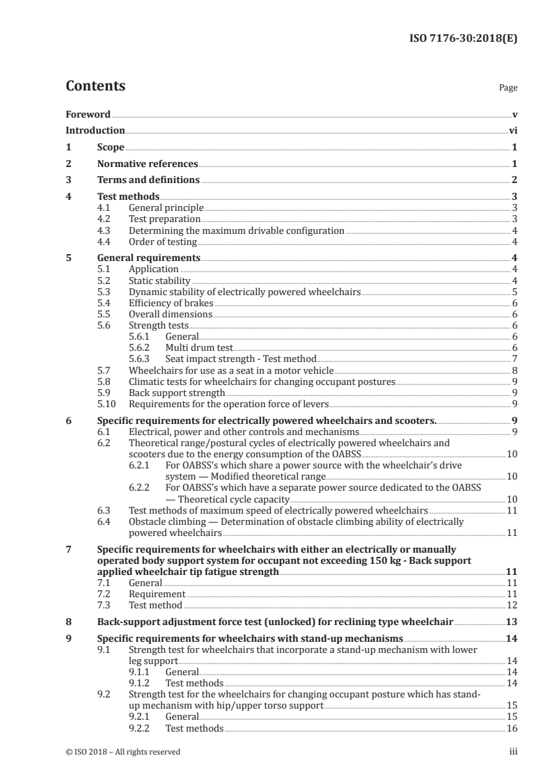 ISO 7176-30:2018 ISO 7176-30:2018 - Wheelchairs — Part 30: Wheelchairs for changing occupant posture — Test methods and requirements
Released:12/13/2018