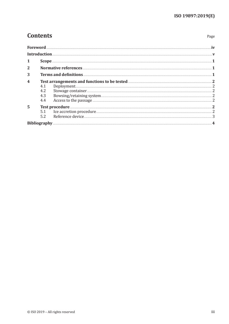 ISO 19897:2019 - Ships and marine technology — Marine evacuation systems — Testing under conditions of icing
Released:6/5/2019