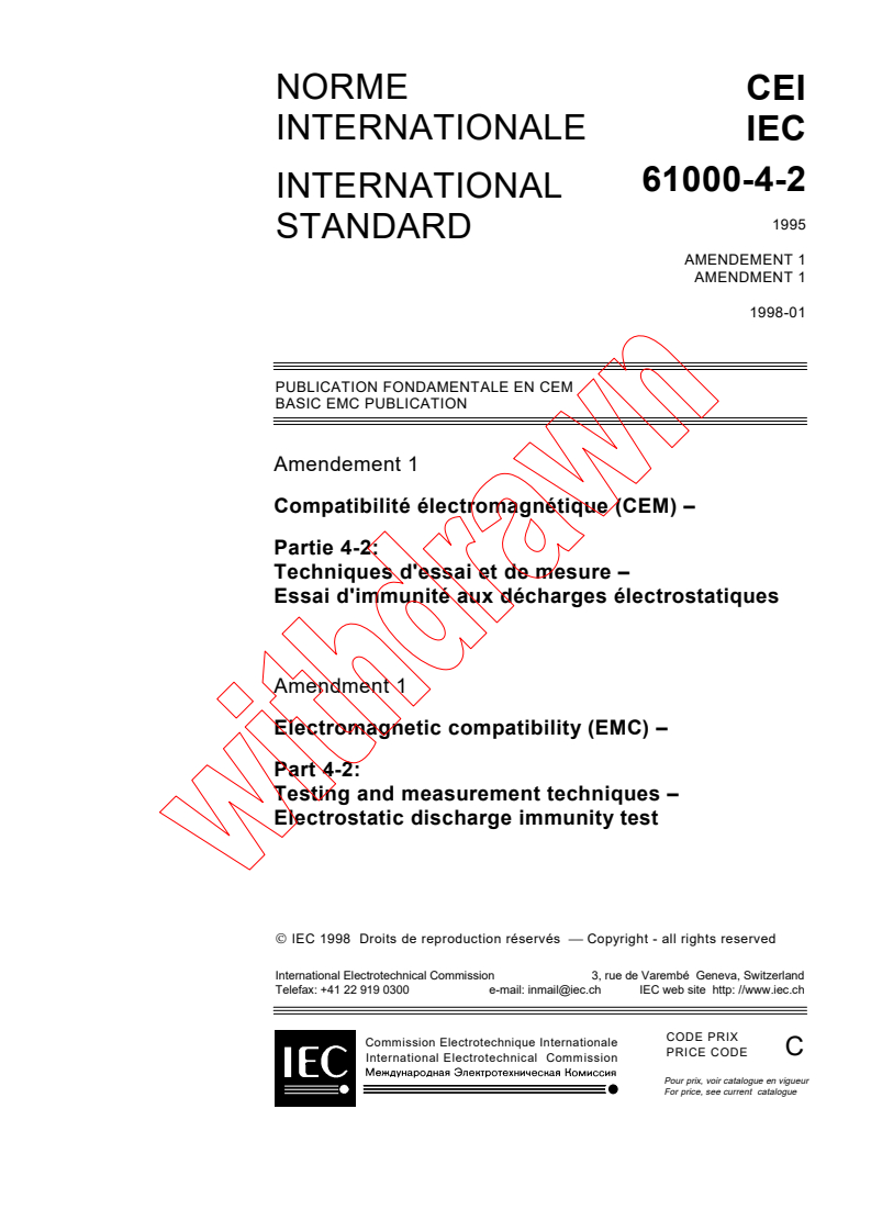 IEC 61000-4-2:1995/AMD1:1998 - Amendment 1 - Electromagnetic compatibility (EMC) - Part 4: Testing and measurement techniques - Section 2: Electrostatic discharge immunity test. Basic EMC Publication
Released:1/23/1998
Isbn:2831842328