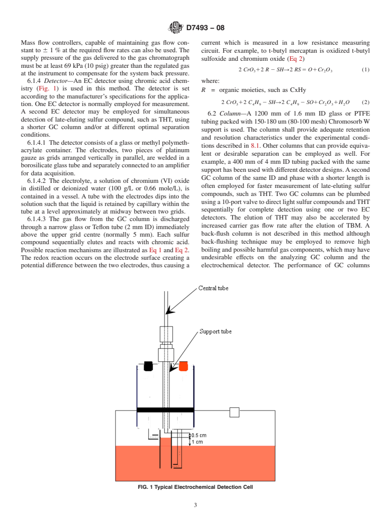 ASTM D7493-08 - Standard Test Method for Online Measurement of Sulfur Compounds in Natural Gas and Gaseous Fuels by Gas Chromatograph and Electrochemical Detection