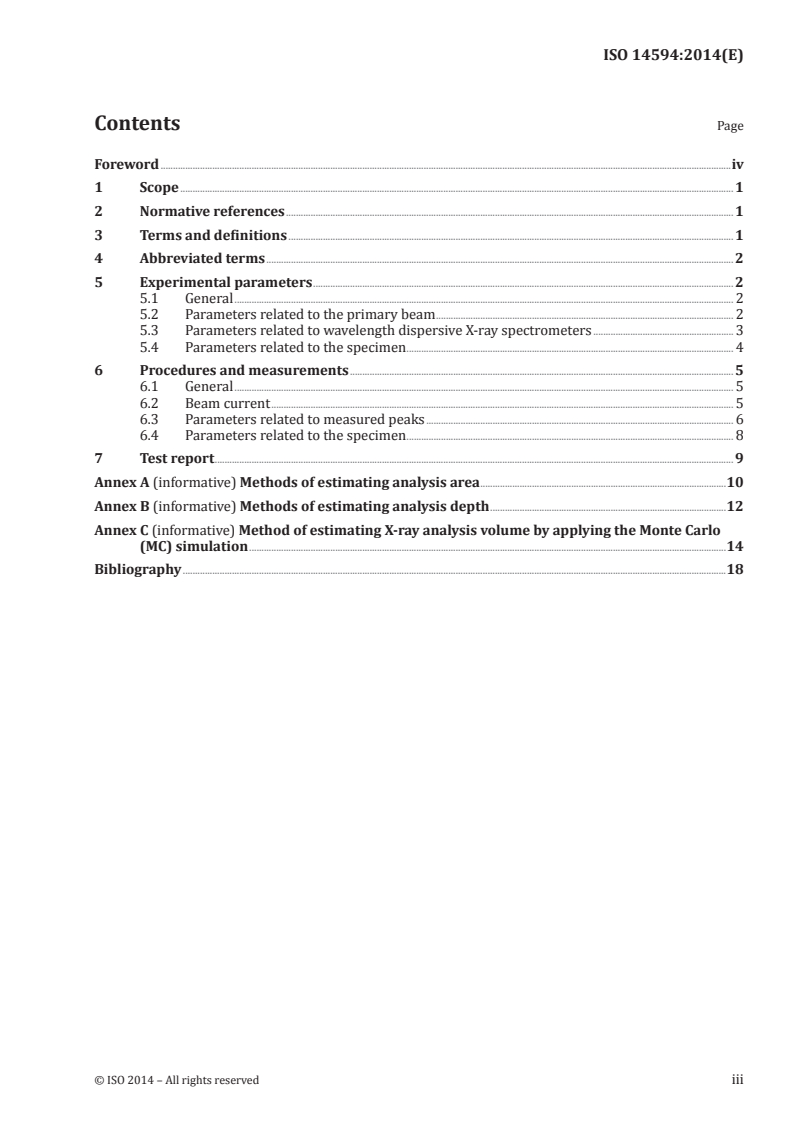 ISO 14594:2014 ISO 14594:2014 - Microbeam analysis — Electron probe microanalysis — Guidelines for the determination of experimental parameters for wavelength dispersive spectroscopy
Released:21. 10. 2014