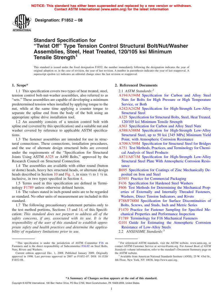 ASTM F1852-08 - Standard Specification for <span class='unicode'>&#x201C;</span>Twist Off<span class='unicode'>&#x201D;</span> Type Tension Control Structural Bolt/Nut/Washer Assemblies, Steel, Heat Treated, 120/105 ksi Minimum Tensile Strength