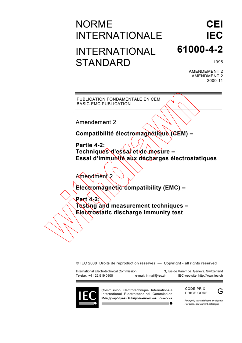 IEC 61000-4-2:1995/AMD2:2000 - Amendment 2 - Electromagnetic compatibility (EMC) - Part 4: Testing and measurement techniques - Section 2: Electrostatic discharge immunity test. Basic EMC Publication
Released:11/9/2000
Isbn:2831854393