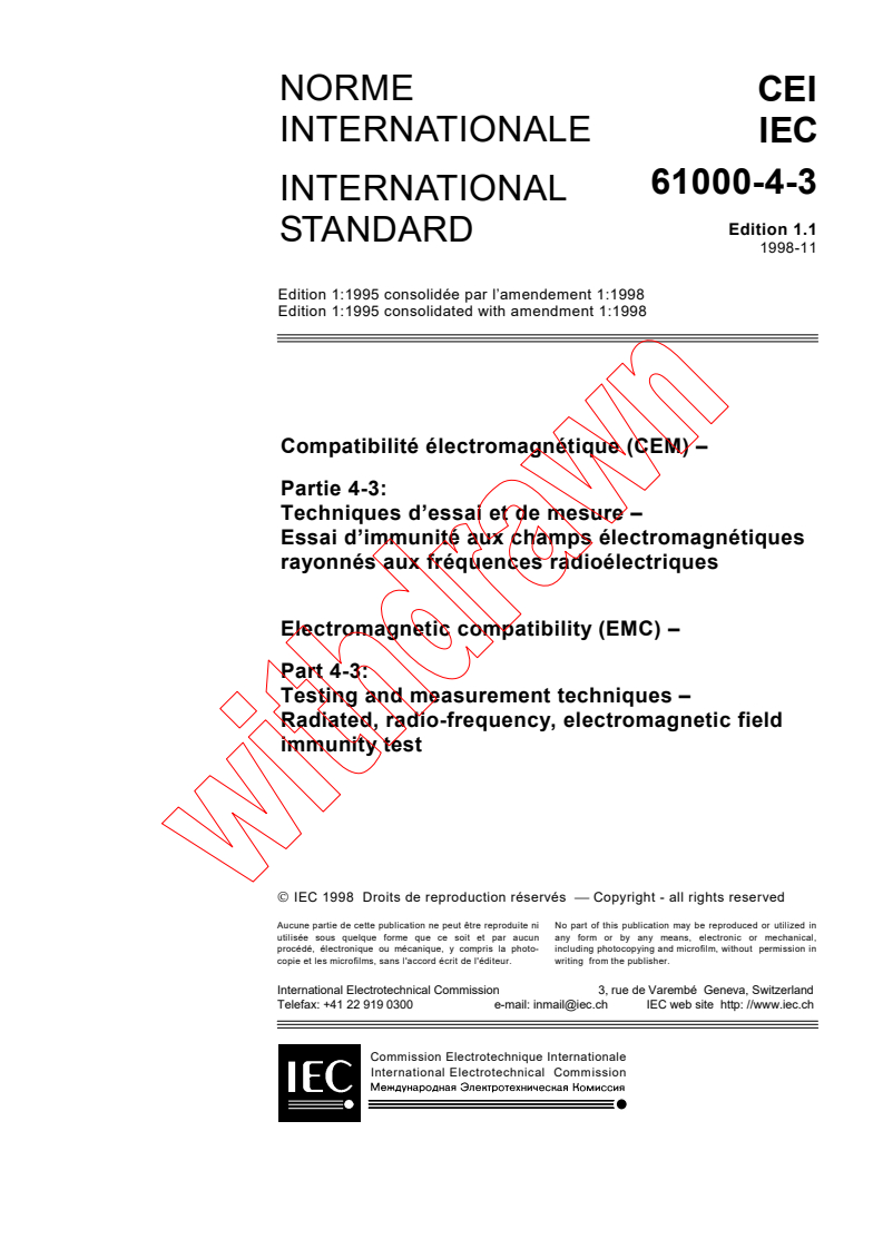 IEC 61000-4-3:1995+AMD1:1998 CSV - Electromagnetic compatibility (EMC) - Part 4-3: Testing and measurement techniques - Radiated, radio-frequency, electromagnetic field immunity test
Released:11/27/1998
Isbn:2831845688