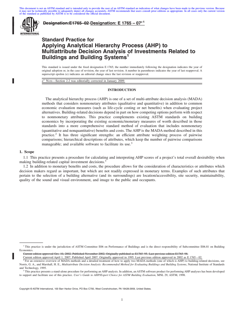 REDLINE ASTM E1765-07e1 - Standard Practice for Applying Analytical Hierarchy Process (AHP) to Multiattribute Decision Analysis of Investments Related to Buildings and Building Systems