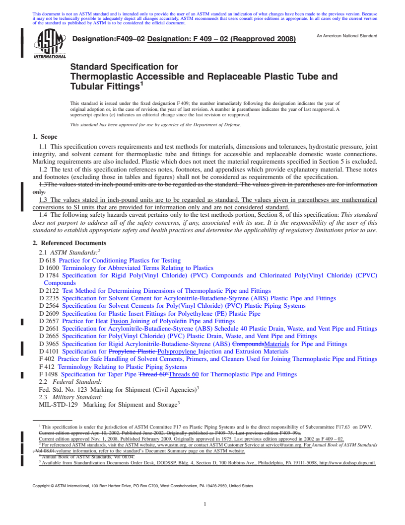 REDLINE ASTM F409-02(2008) - Standard Specification for Thermoplastic Accessible and Replaceable Plastic Tube and Tubular Fittings