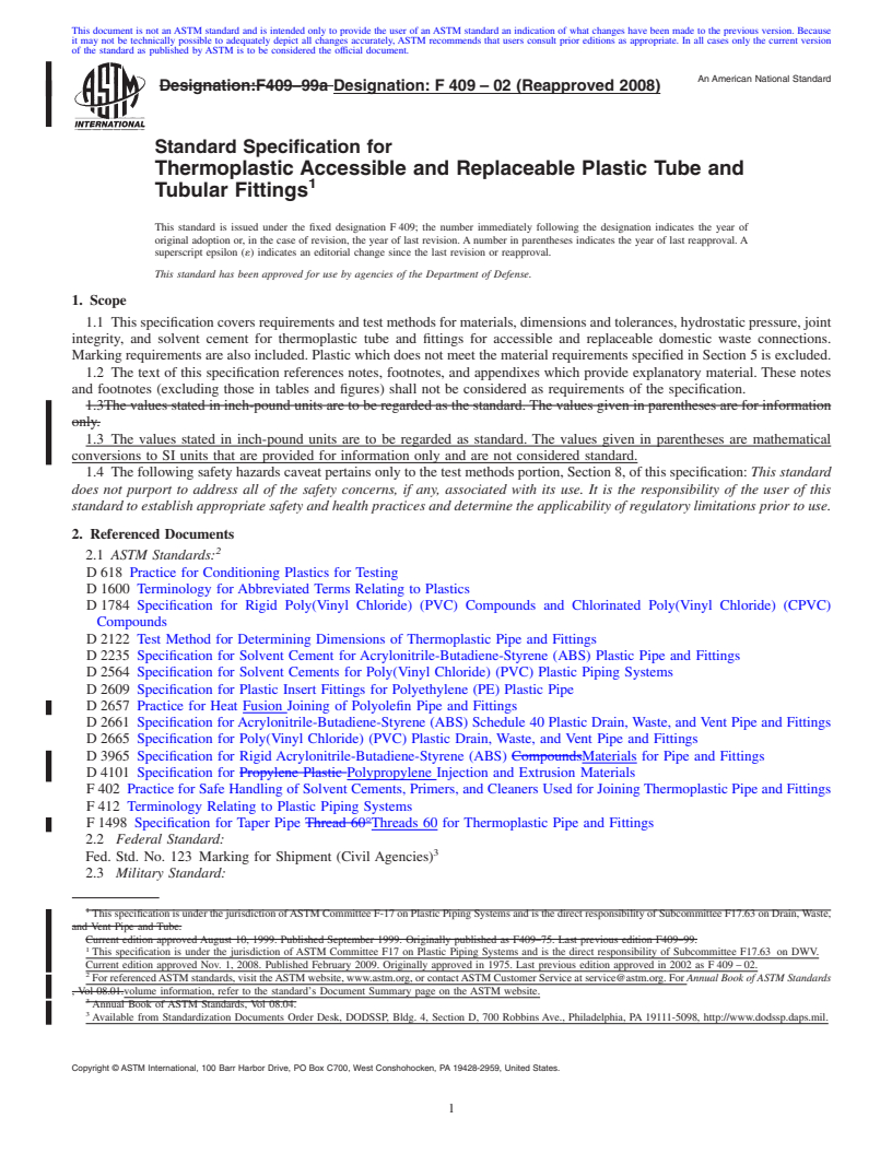 REDLINE ASTM F409-02(2008) - Standard Specification for Thermoplastic Accessible and Replaceable Plastic Tube and Tubular Fittings