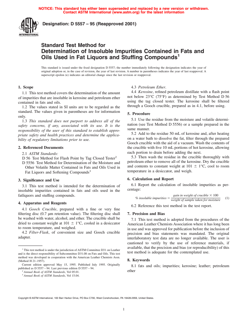 ASTM D5557-95(2001) - Standard Test Method for Determination of Insoluble Impurities Contained in Fats and Oils Used in Fat Liquors and Stuffing Compounds