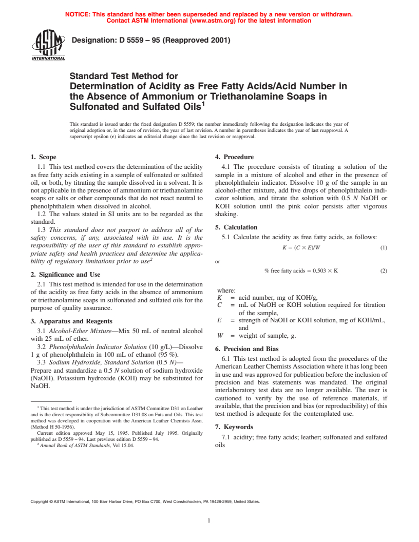 ASTM D5559-95(2001) - Standard Test Method for Determination of Acidity as Free Fatty Acids/Acid Number in the Absence of Ammonium or Triethanolamine Soaps in Sulfonated and Sulfated Oils