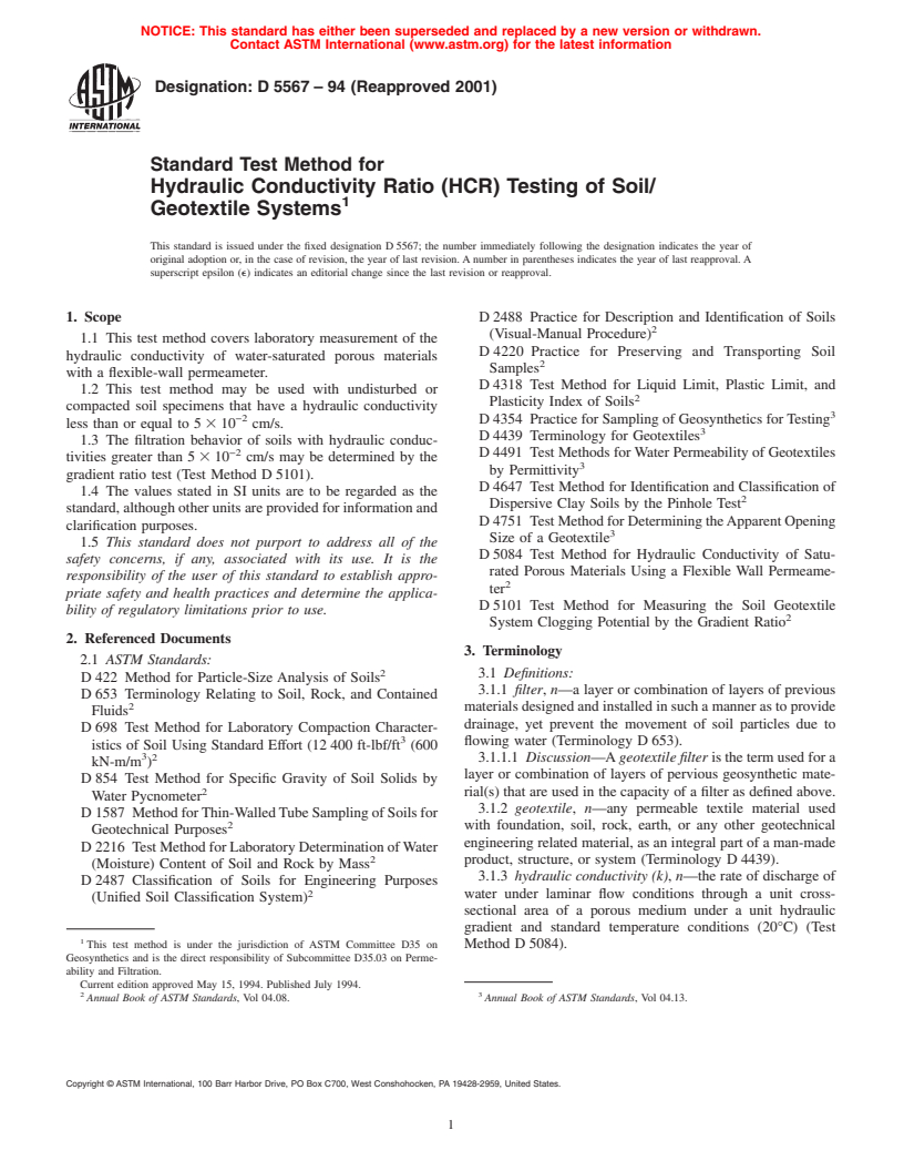 ASTM D5567-94(2001) - Standard Test Method for Hydraulic Conductivity Ratio (HCR) Testing of Soil/Geotextile Systems