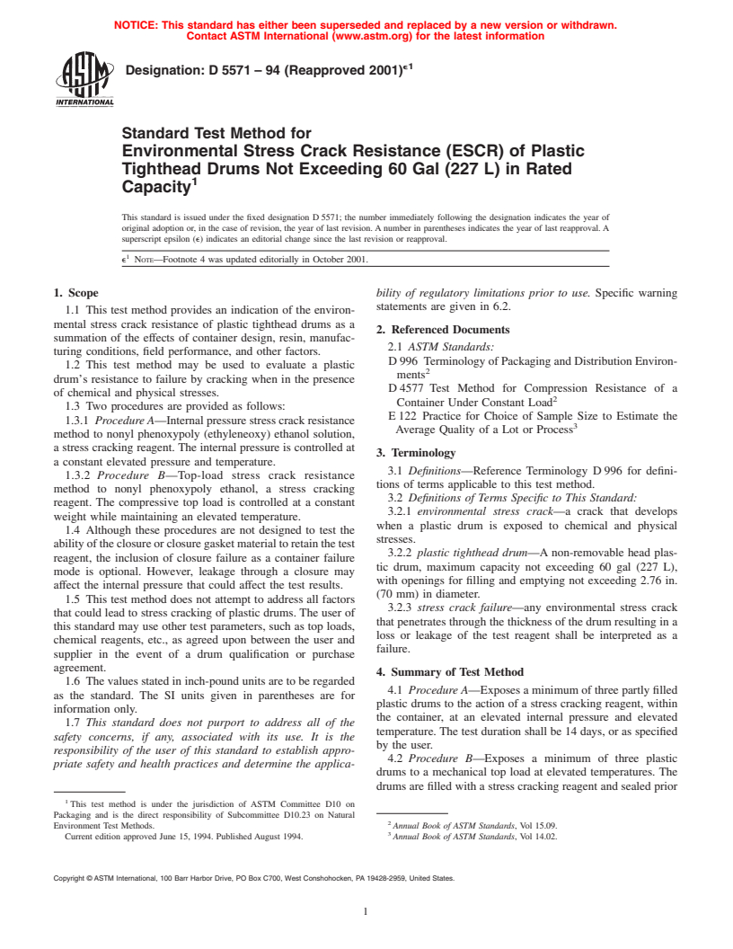 ASTM D5571-94(2001)e1 - Standard Test Method for Environmental Stress Crack Resistance (ESCR) of Plastic Tighthead Drums Not Exceeding 60 Gal (227 L) in Rated Capacity